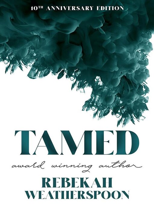 Title details for Tamed by Rebekah Weatherspoon - Available